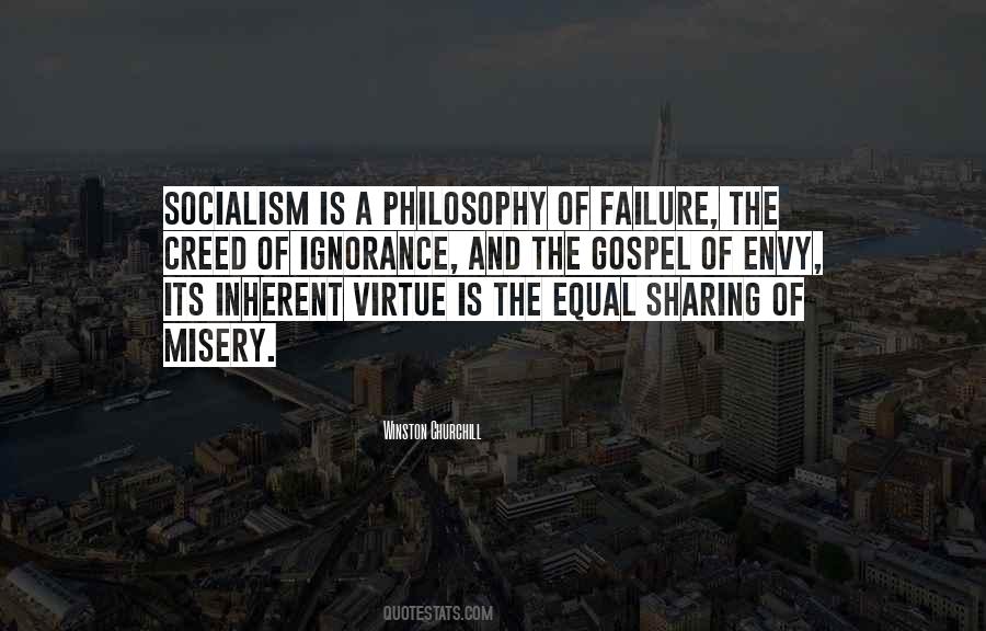 Socialism Is The Philosophy Of Failure Quotes #1062309