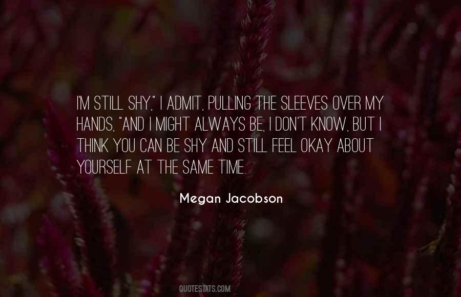 Feel Shy Quotes #1044745