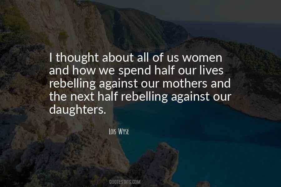 Our Daughters Quotes #1343922