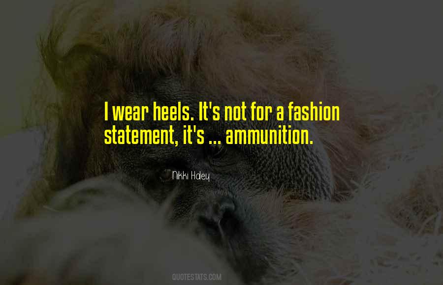 Wear Heels Quotes #1608606