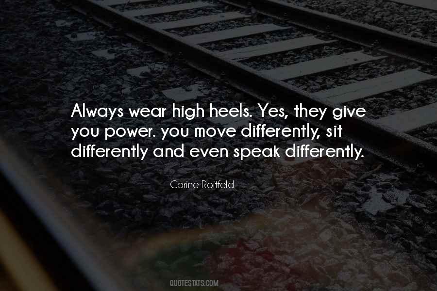 Wear Heels Quotes #1710689