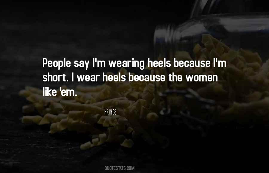 Wear Heels Quotes #656105