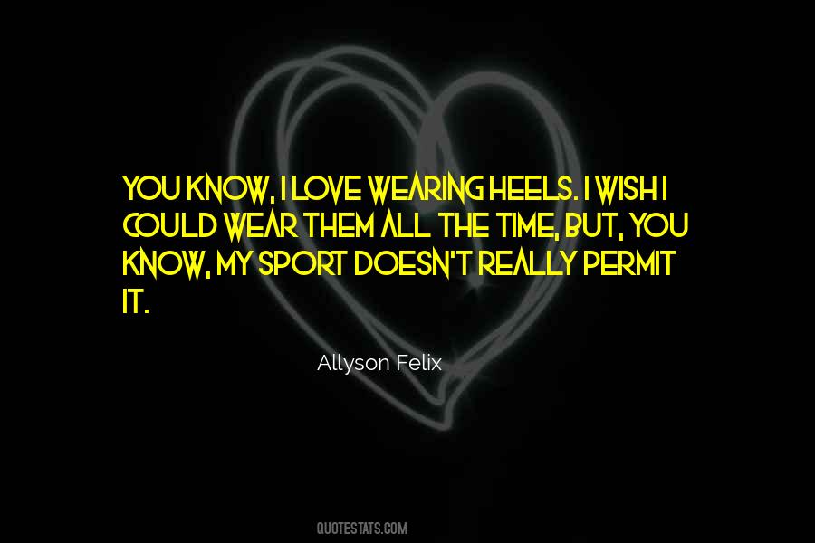 Wear Heels Quotes #689726