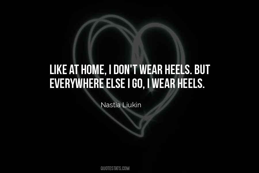 Wear Heels Quotes #830129