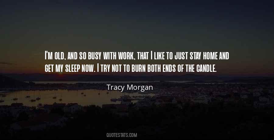 Stay Busy Quotes #1818817