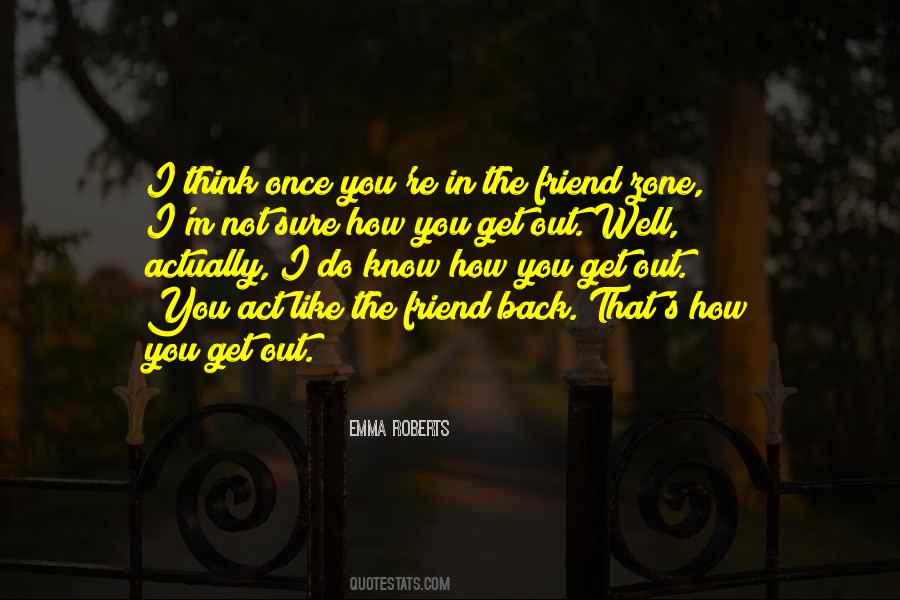 Quotes About The Friend Zone #1772394