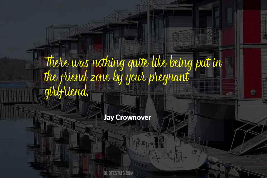 Quotes About The Friend Zone #943108