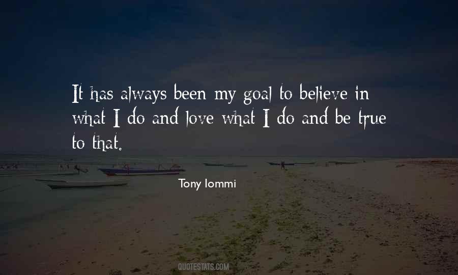 I Believe True Love Quotes #1315637