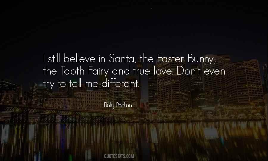 I Believe True Love Quotes #1646127