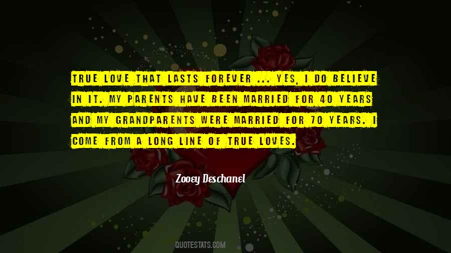 I Believe True Love Quotes #1725614