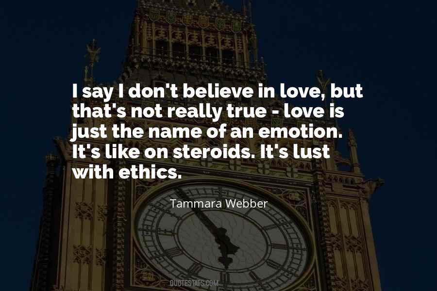 I Believe True Love Quotes #308571