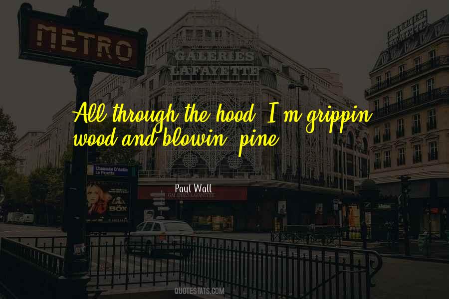 Pine Wood Quotes #1315191