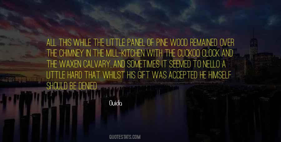 Pine Wood Quotes #841863