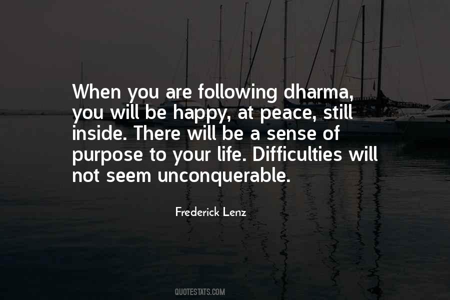 The Purpose Of Life Is To Be Happy Quotes #1058784