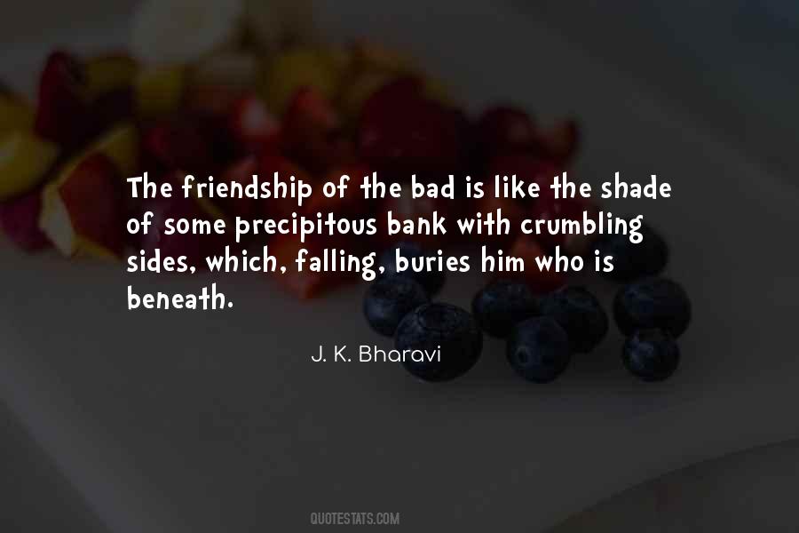 Falling Friendship Quotes #1612583