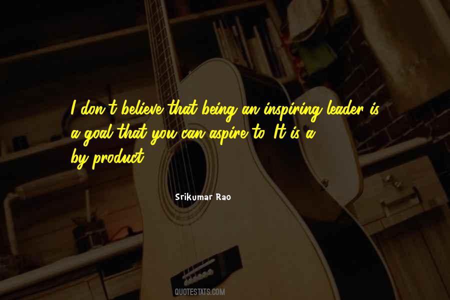 Leader Inspiring Quotes #934092
