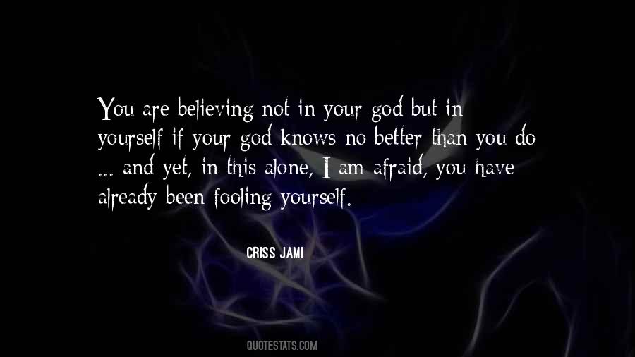 Alone God Quotes #163207