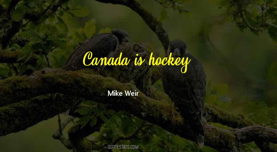 Hockey Canada Quotes #412441