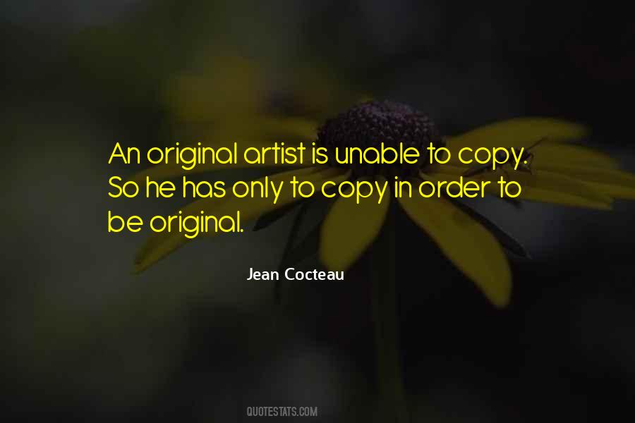 Be An Original Quotes #1153076