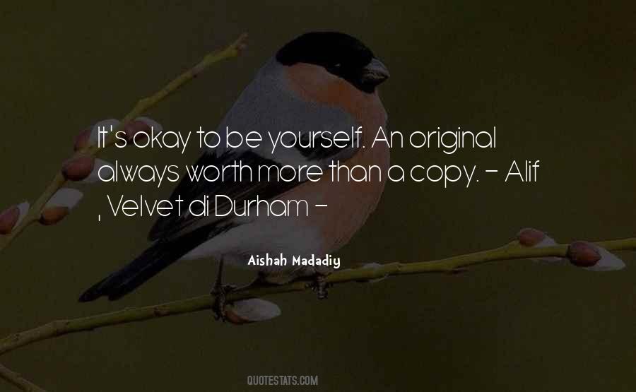 Be An Original Quotes #1153773