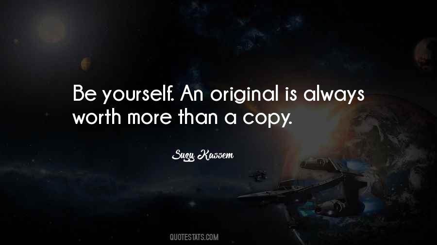 Be An Original Quotes #565101