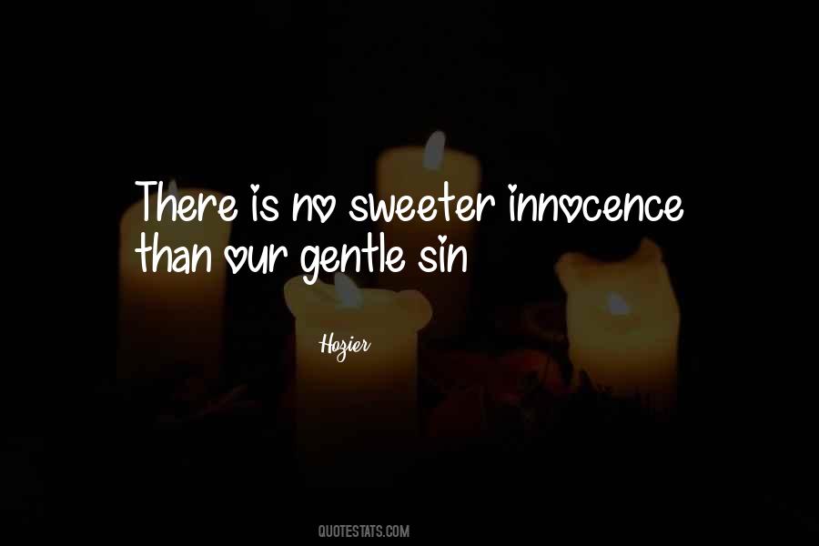 You Are Sweeter Than Quotes #158334