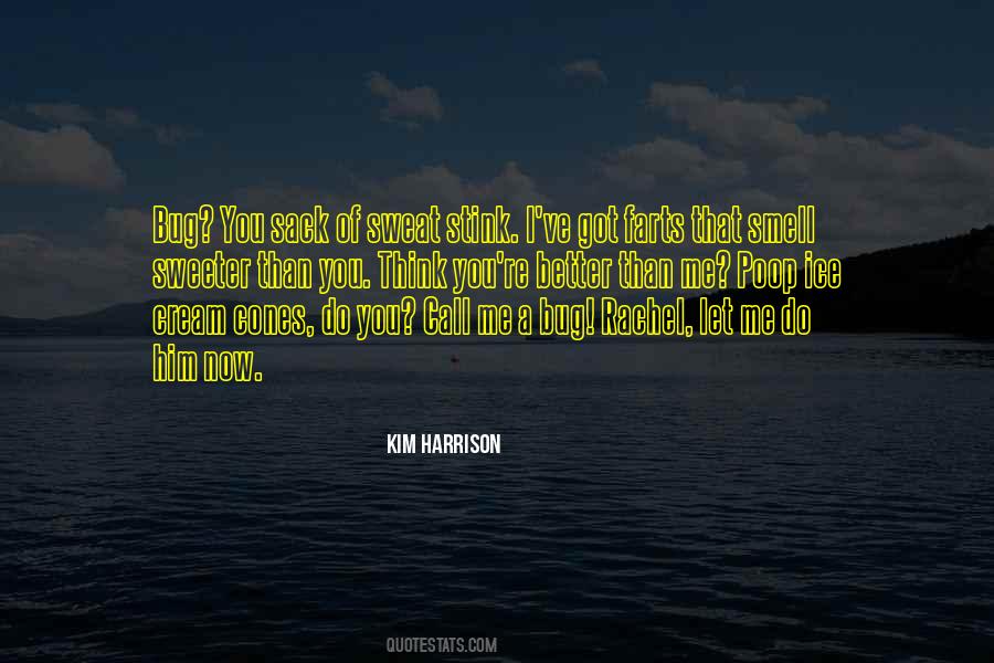 You Are Sweeter Than Quotes #218581