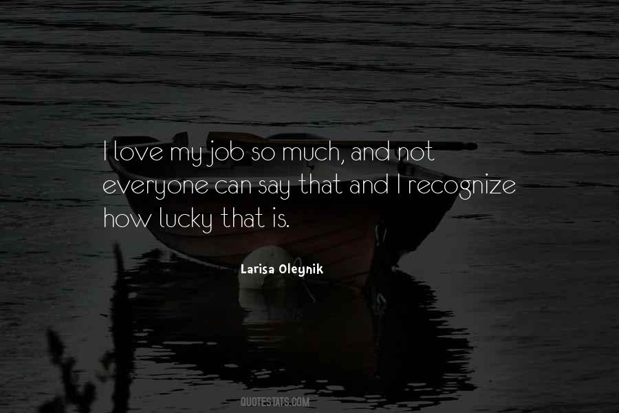Lucky And Love Quotes #1602338