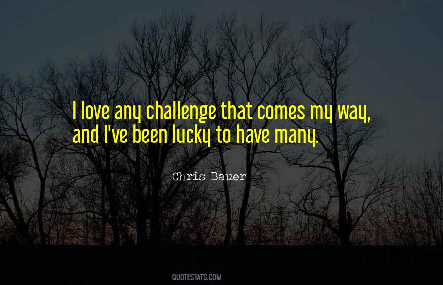 Lucky And Love Quotes #665483