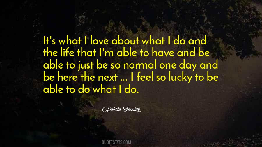 Lucky And Love Quotes #670203