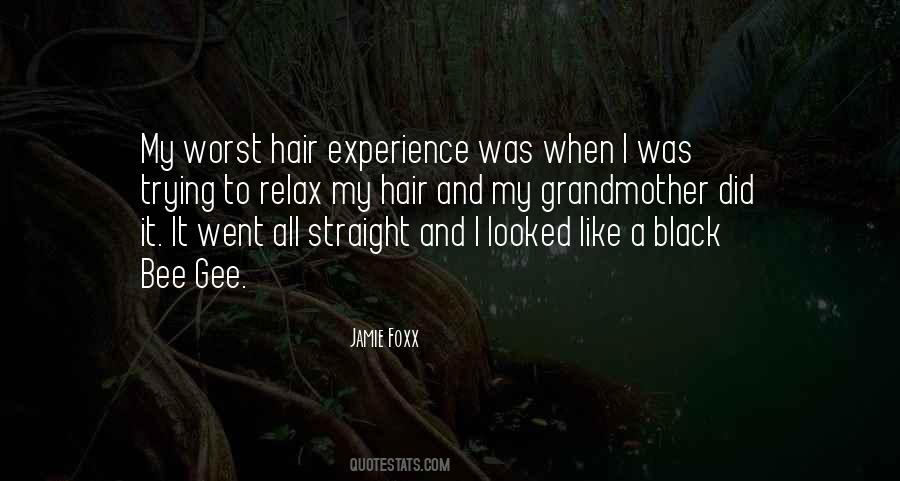 Did My Hair Quotes #1415023