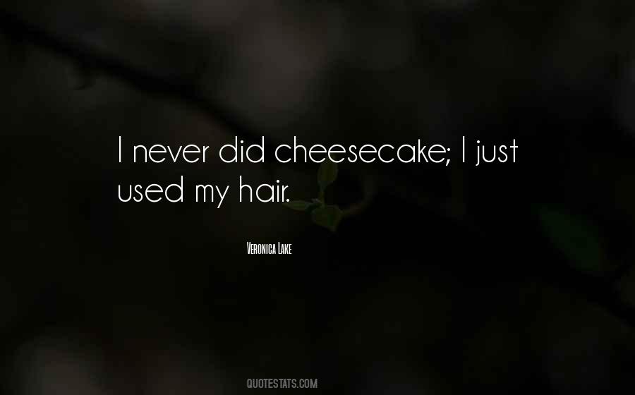 Did My Hair Quotes #795335