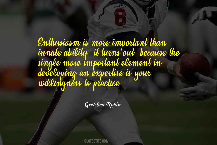 Practice Is Important Quotes #1491093