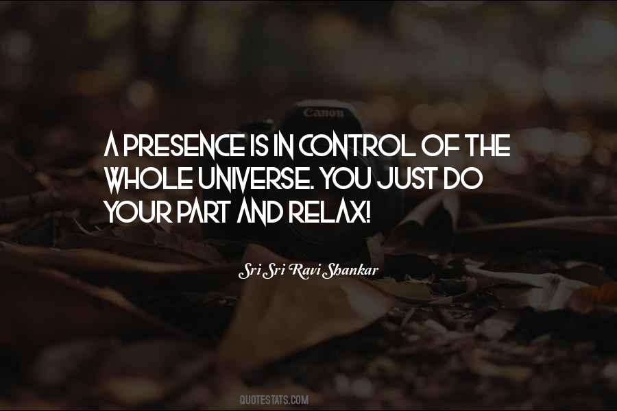 Relax Nothing Is Under Control Quotes #1670222