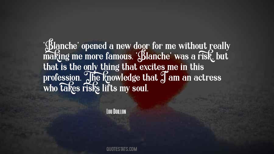Famous Blanche Quotes #1252151