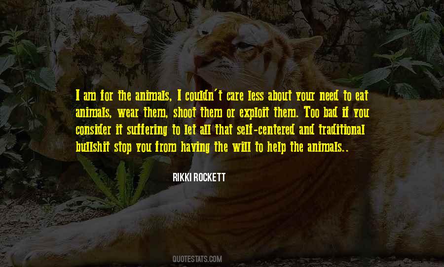 Animals Help Us Quotes #1134840