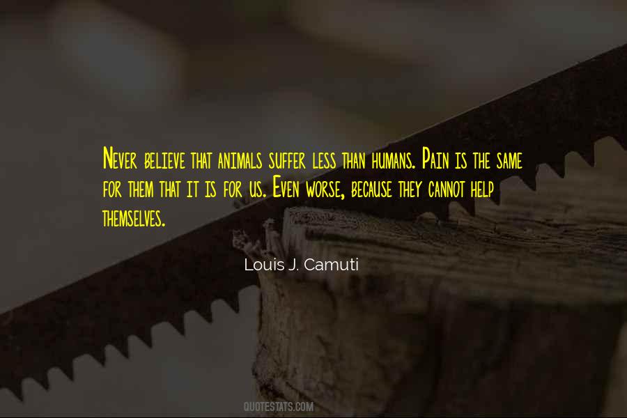 Animals Help Us Quotes #1383584