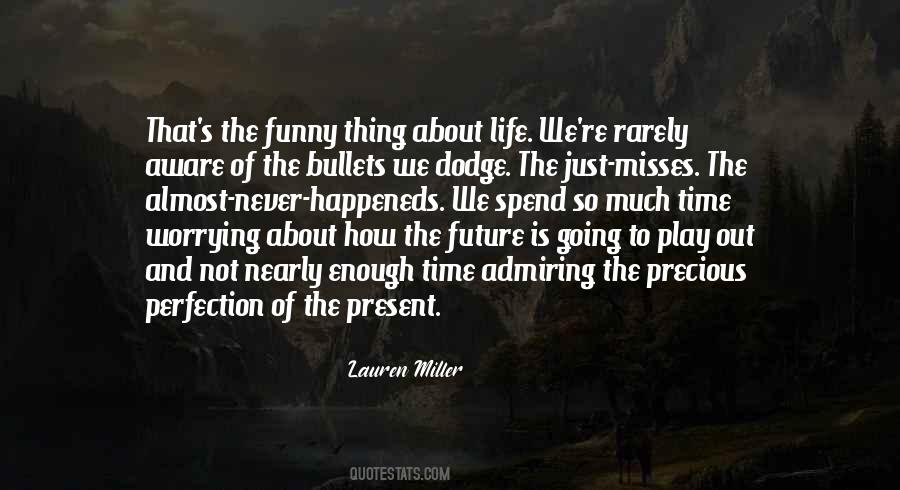 About Precious Quotes #1439425