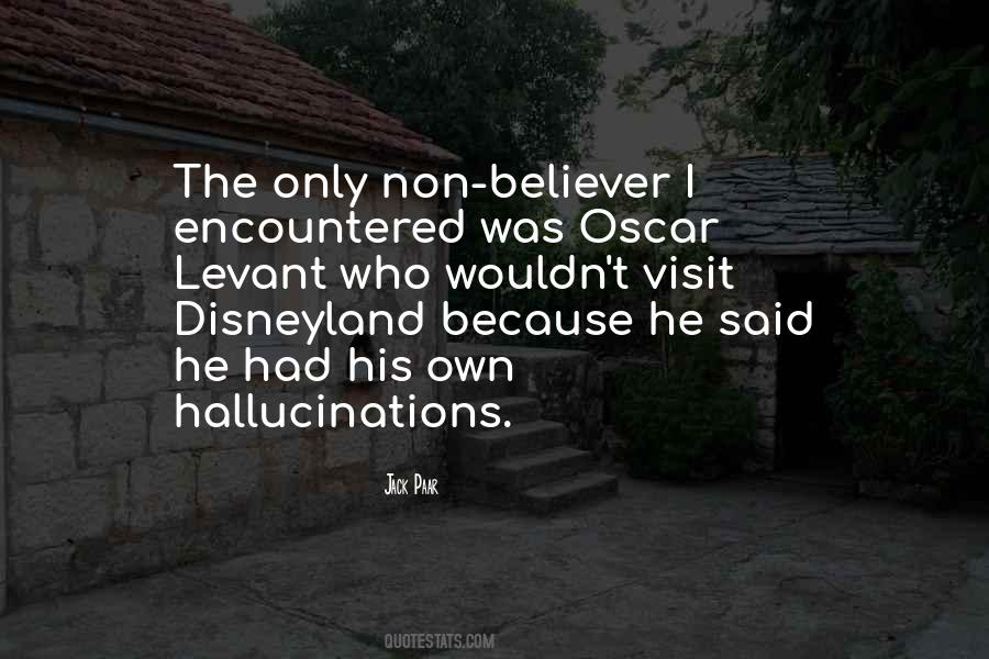 Funny Hallucinations Quotes #338459