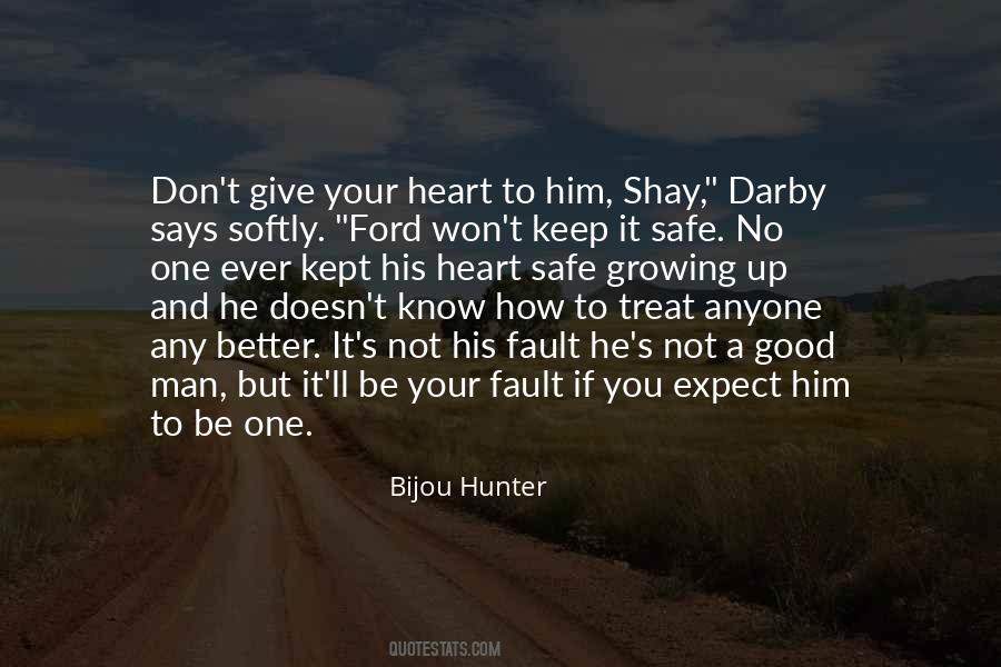 Safe Man Quotes #1200061