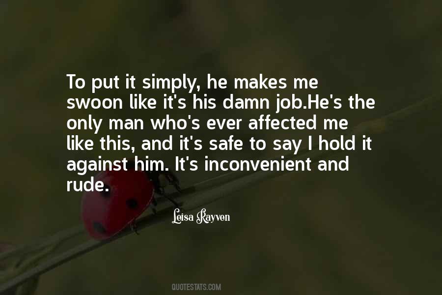 Safe Man Quotes #1525867