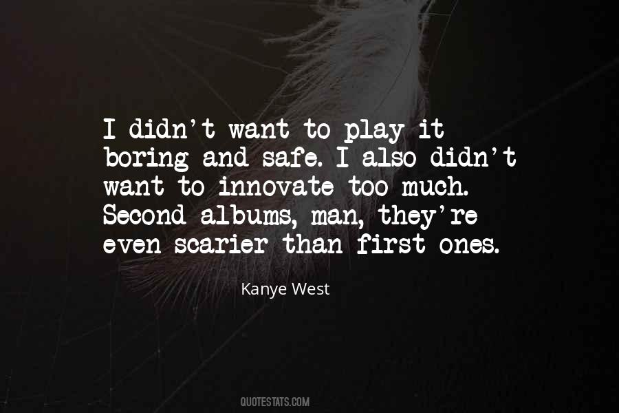 Safe Man Quotes #330091