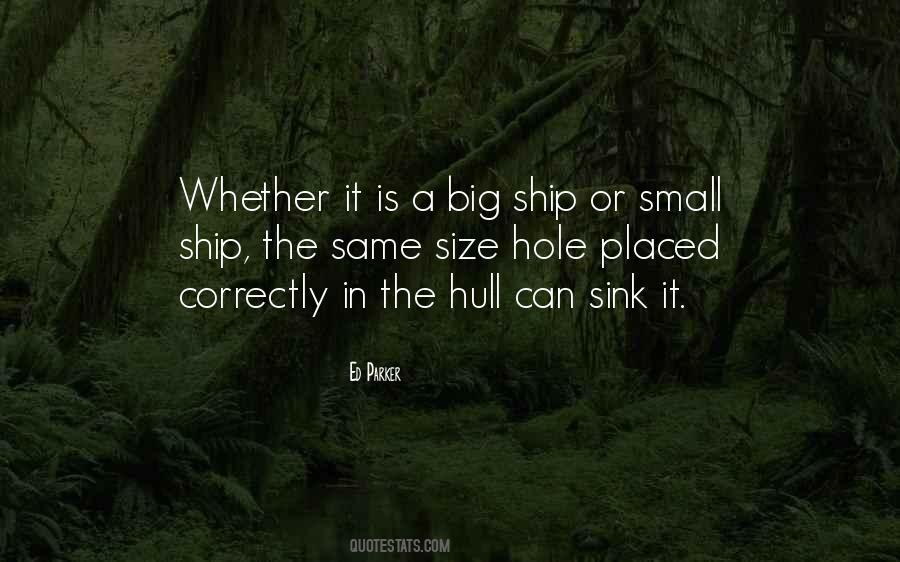 Big Or Small Quotes #553593