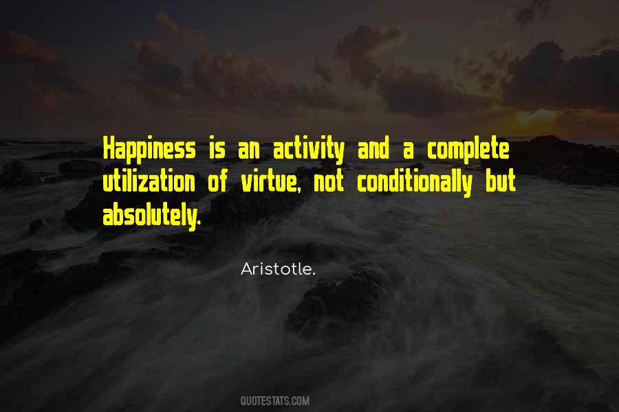 Happiness Is A Virtue Quotes #1012454