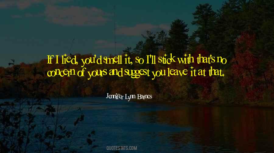 Smell Of You Quotes #1592144