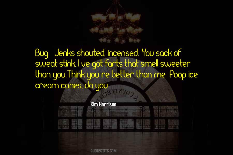 Smell Of You Quotes #1669392