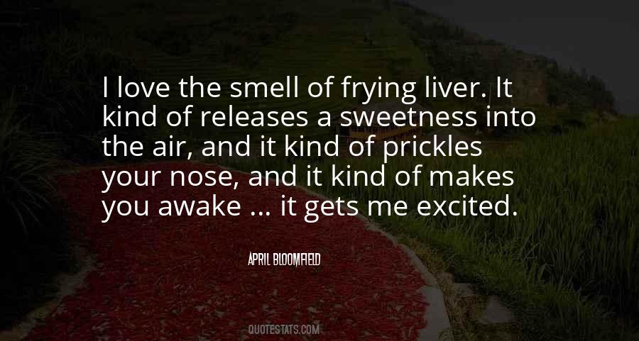 Smell Of You Quotes #605693