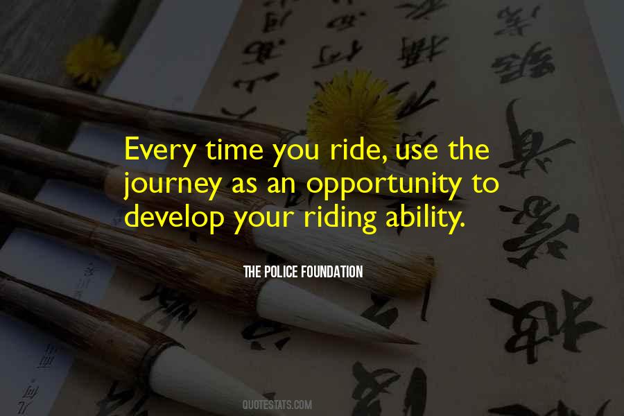 Every Ride Quotes #1033739