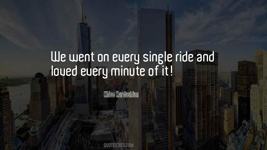 Every Ride Quotes #1683756