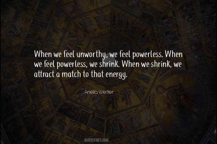 I Match Energy Quotes #1737526